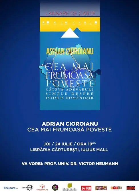 Lansare "Cea mai frumoasa poveste" de Adrian Cioroianu