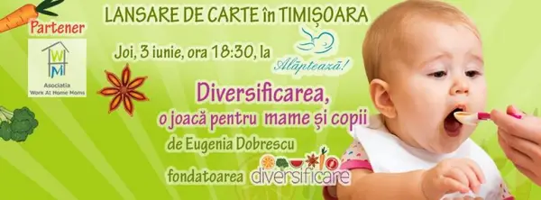 Lansarea de carte "Diversificarea, o joaca pentru mame si copii"