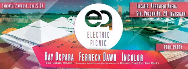 Electric Picnic cu Ray Okpara, Ferreck Dawn si Incolor