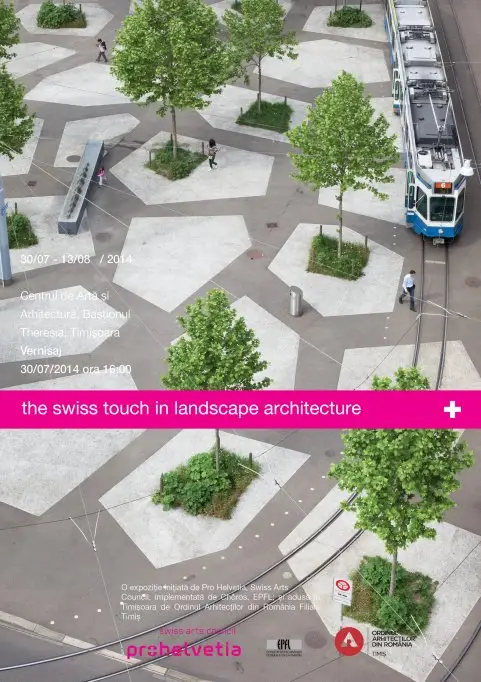 Expozitia „The Swiss Touch in Landscape Architecture”