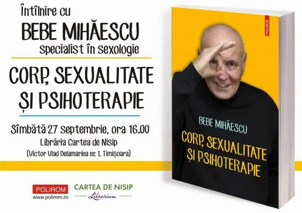 Intalnire cu sexologul Bebe Mihaescu la Timisoara