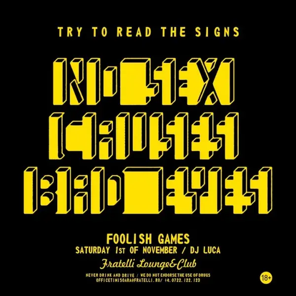 Foolish games! Try to read the signs!