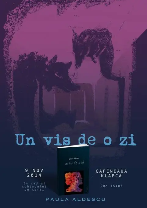 Lansare de carte: Paula Aldescu – Un vis de o zi