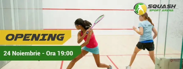 Inaugurare Squash Sport Arena