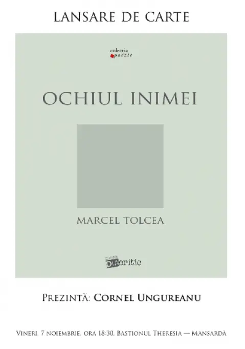 Lansarea volumului de versuri "Ochiul inimei" de Marcel Tolcea