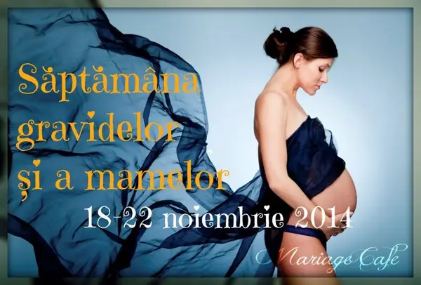 Saptamana gravidelor si a mamelor