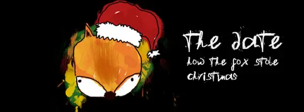 How the Fox stole Christmas