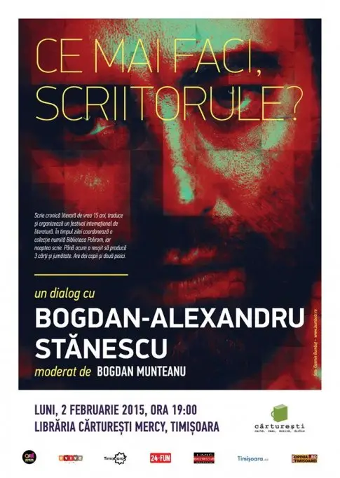 Ce mai faci, scriitorule? Dialog cu Bogdan-Alexandru Stanescu