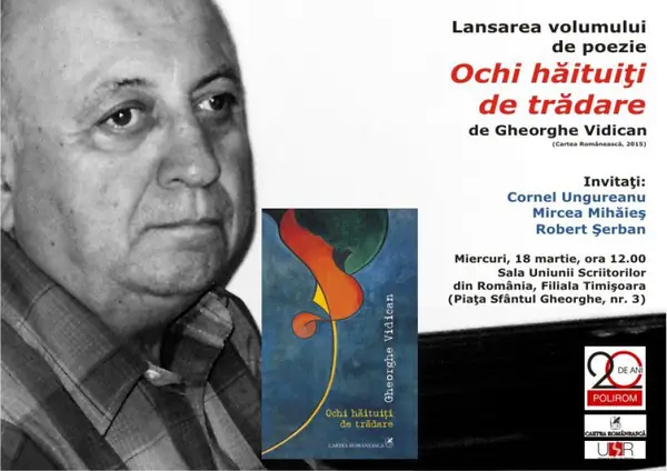 Lansare la Timisoara: Ochi haituiti de tradare de Gheorghe Vidican
