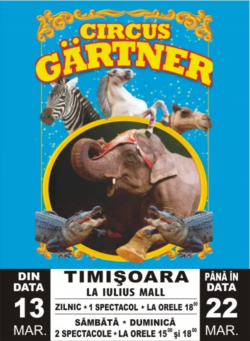 Circus Gartner - Elefanti, dromaderi, crocodili si acrobatii