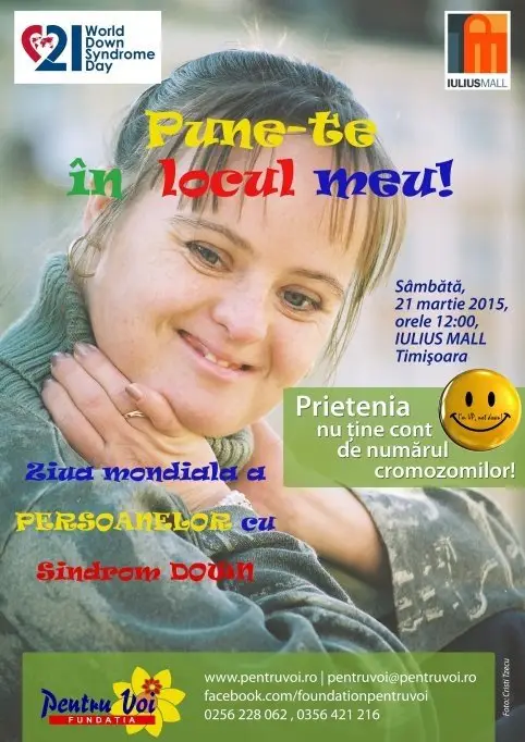“Pune-te in locul meu” - Ziua Mondiala a Persoanelor cu Sindrom Down