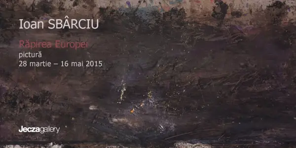 Expozitie de pictura: Ioan Sbarciu - Rapirea Europei
