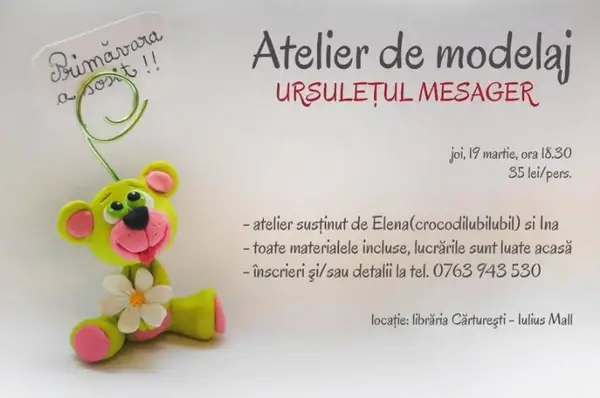 Ursuletul mesager - atelier de modelaj