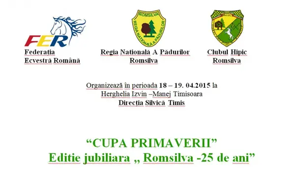 Cupa Primaverii, Editie jubiliara “Romsilva – 25 de ani”