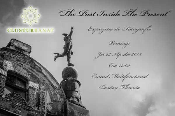 Vernisaj Fotografie - „The Past Inside The Present”