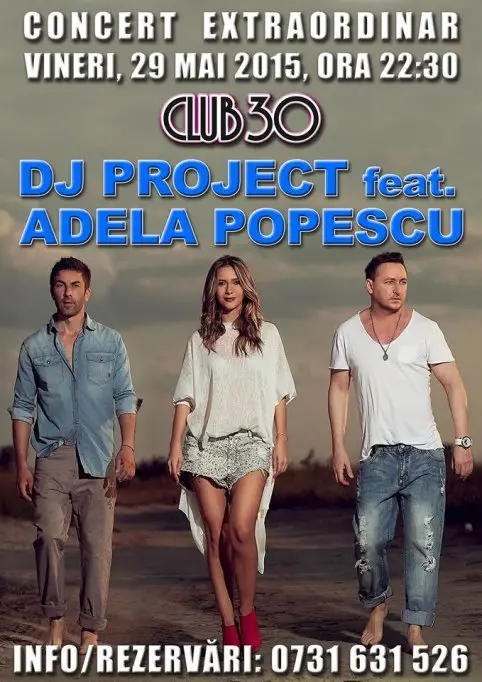 Dj Project feat Adela Popescu