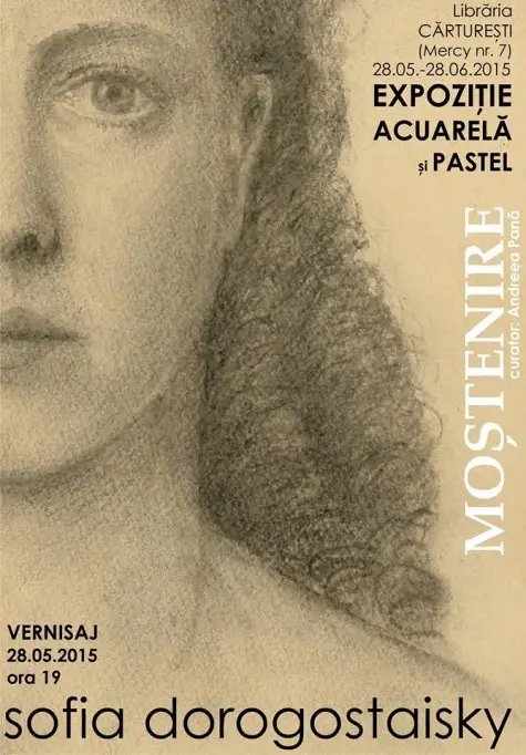 Expozitia de acuarela si pastel "Mostenire" - Sofia Dorogostaisky