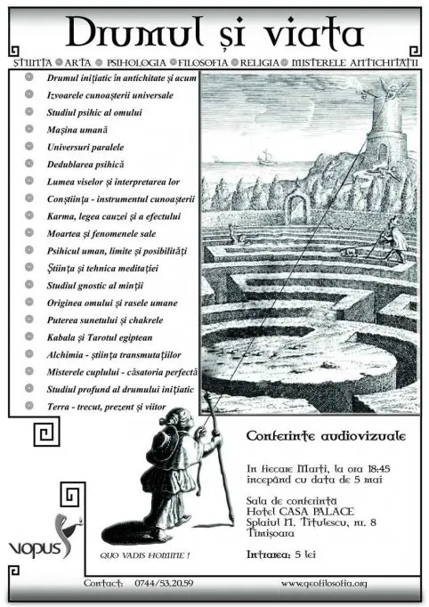 Drumul şi Viata - "Quo Vadis Homine!"
