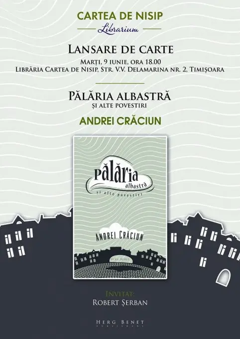 Lansare de carte "Palaria albastra" de Andrei Craciun