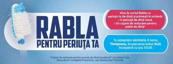 Caravana "Rabla pentru Periuta Ta" in Timisoara