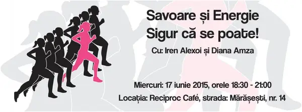 Savoare si energie. Sigur ca se poate!