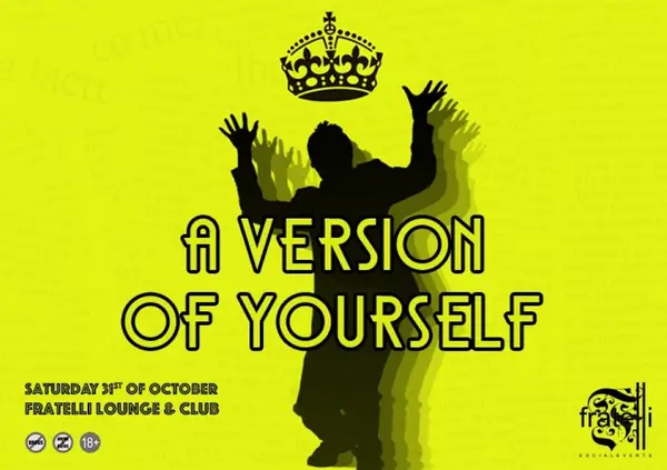 A version of yourself!