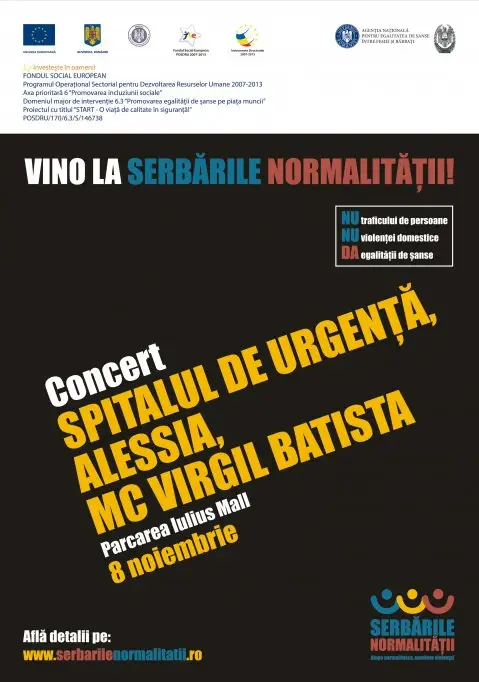 ”Serbarile Normalitatii - Celebrarea unei normalitati care exclude si condamna violenta domestica, traficul de persoane si lipsa egalitatii