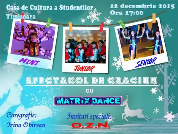 Spectacol de Craciun cu Matrix Dance