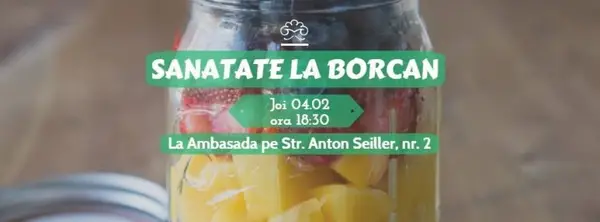 Sanatate la Borcan