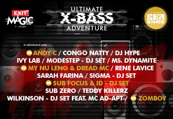 X-Bass Exit Adventure prezinta: Sigma, Sub Focus si multi altii!