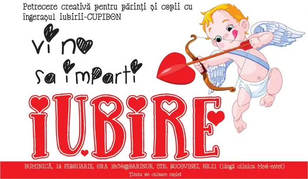 Petrecere creativa tematica pentru parinti si copii cu ingerasul iubirii - CUPIDON