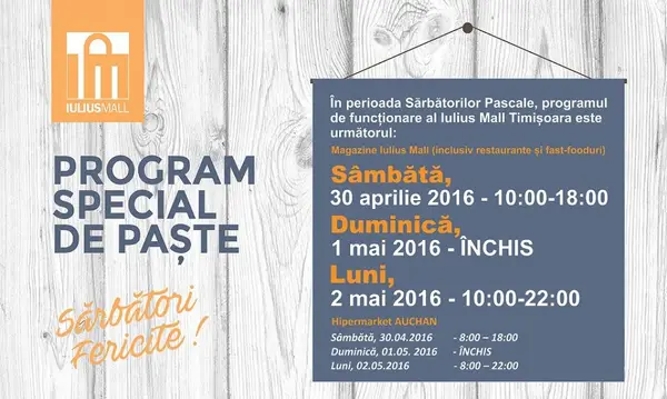 Programul Iulius Mall in perioada sarbatorilor de Paste 2016!