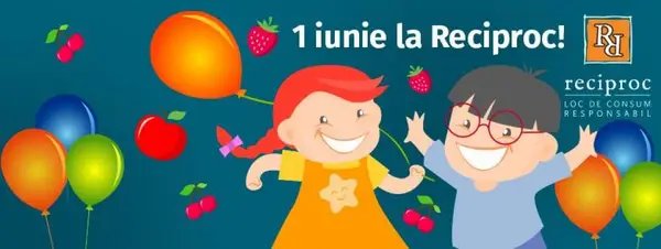 1 iunie la Reciproc