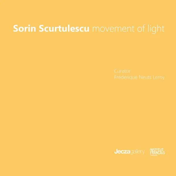 Sorin Scurtulescu - Movement of Light