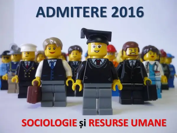 Admitere 2016: Sociologie si Resurse Umane