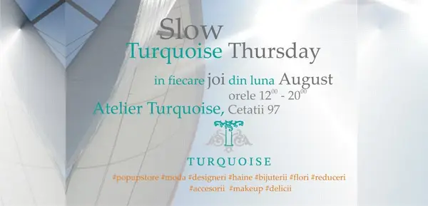 Slow Turquoise Thursday