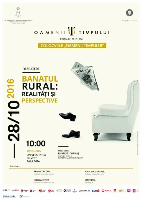 Colocviile „Oamenii Timpului“ la Timisoara: „Banatul rural: realități și perspective“