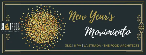 Revelion La Strada - New Year's Movimiento