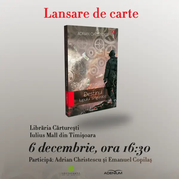 Lansare de carte "Destinul lupului singuratic" de Adrian Christescu