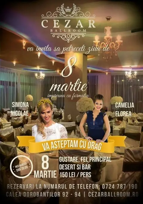 Petrecere de 8 martie la Cezar Ballroom