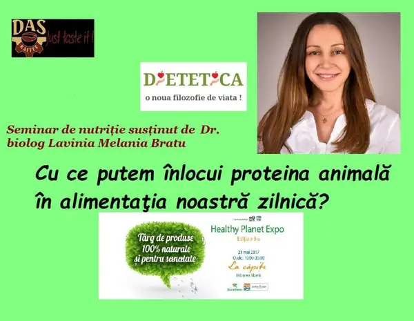 Seminar nutritie - Cu ce putem inlocui proteina animala in alimentatia noastra zilnica?