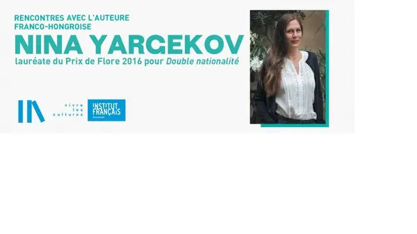 Intalnire cu scriitoarea Nina YARGEKOV, Premiul FLORE 2016