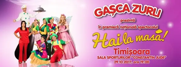 Gasca Zurli - Spectacolul Hai la masa!