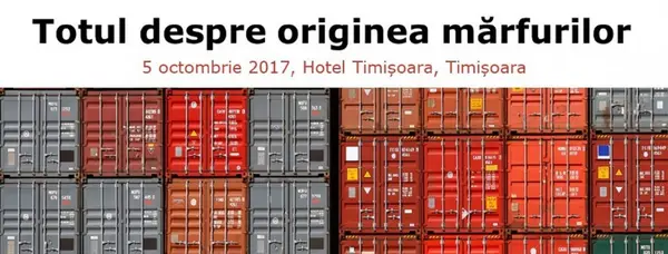 Seminarul „Totul despre originea mărfurilor – de la teorie la practică”