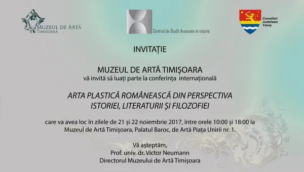 Conferinta internationala Arta plastica romaneasca din perspectiva istoriei, literaturii si filozofiei