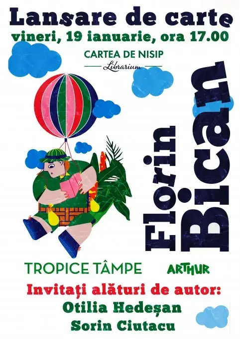 Lansare de carte: TROPICE TÂMPE de Florin Bican