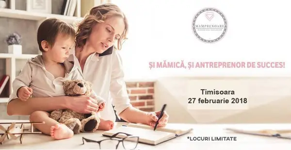 Si mamica, si antreprenor de succes!