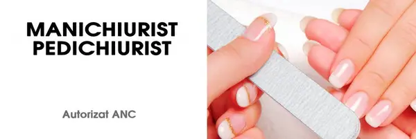 Curs Manichiurist - pedichiurist in Timisoara