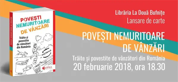 Povesti nemuritoare de vanzari. Traite si povestite de oameni de vanzatori din Romania