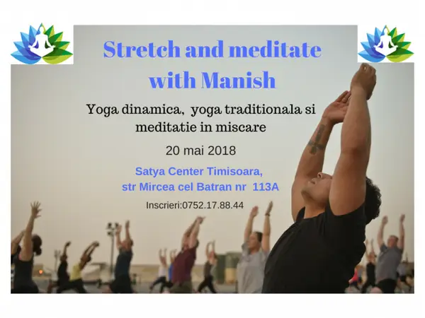 Yoga si meditatie cu Manish